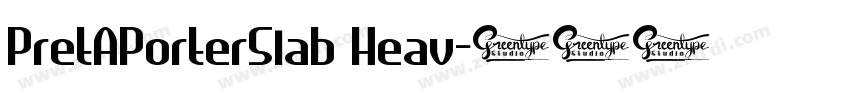 PretAPorterSlab Heav字体转换